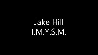 Watch Jake Hill Imysm video