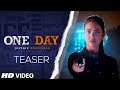 Teaser  one day  justice delivered  anupam kher  esha gupta  releasing on 14th june 2019