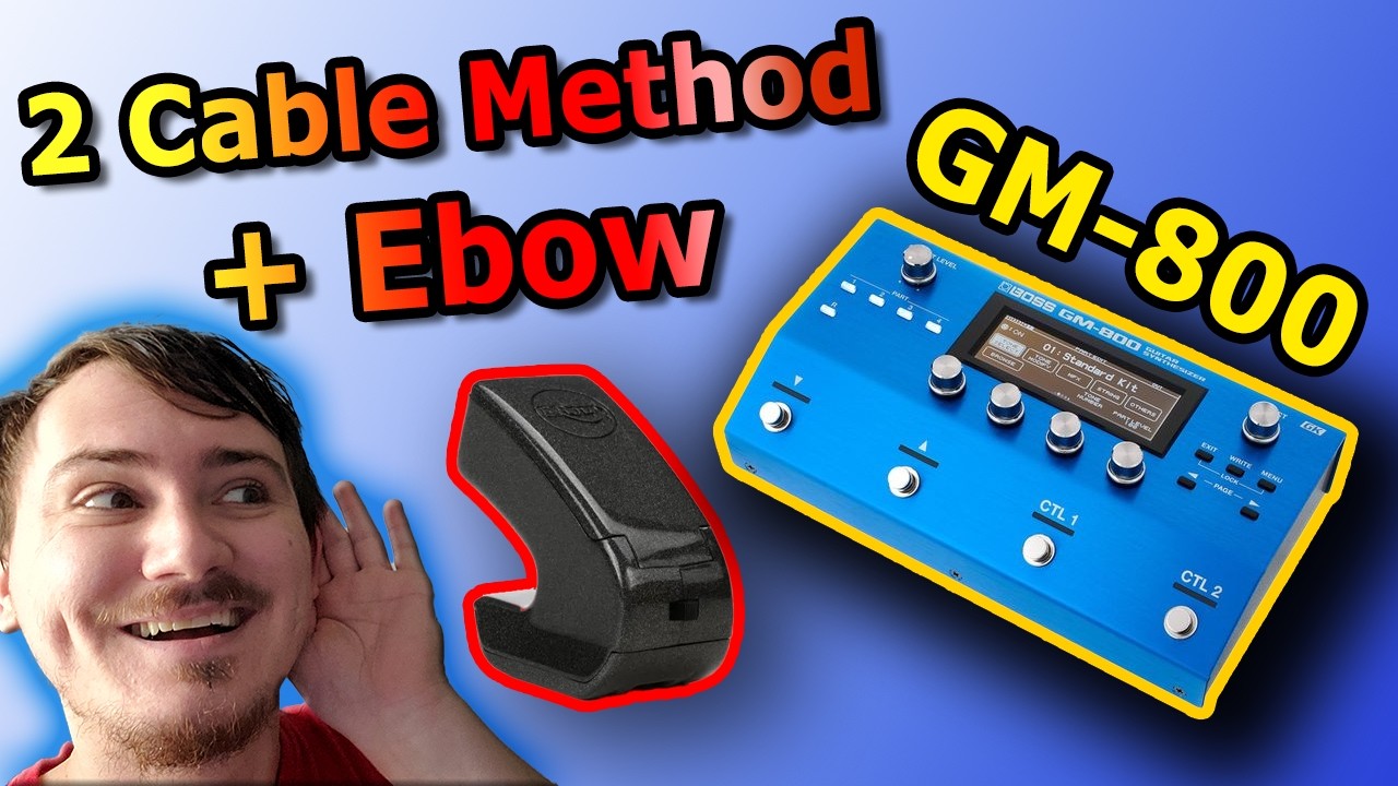Boss GM-800 Метод с двумя тросами и Ebow, Метод с двумя тросами GM800