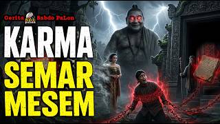 AJIAN SEMAR MESEM yang DIBAYAR dengan KARMA‼️ #sabdopalon
