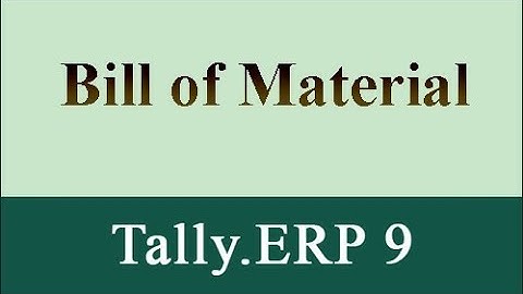 bill of material in tally erp 9