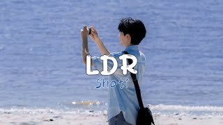 Download Lagu LDR - SHOTI | lirik terjemah MP3 Download Lagu LDR - SHOTI | lirik terjemah MP3