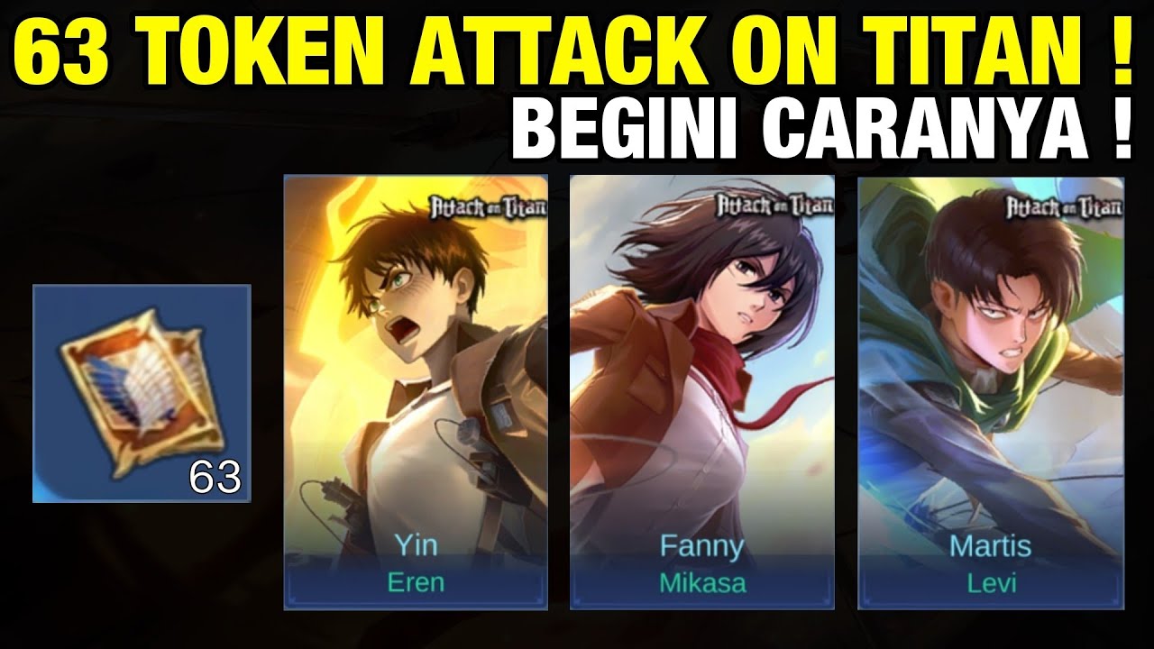 63 TOKEN GRATIS EVENT MLBB X ATTACK ON TITAN ! Cara Dapat Skin Aot Mlbb !  Cara Dapat Token Draw Aot! - YouTube