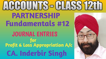 JOURNAL ENTRIES For P & L Appropriation A/c /Session 2021-22 / Fundamentals#12 / Accounts-Class 12th