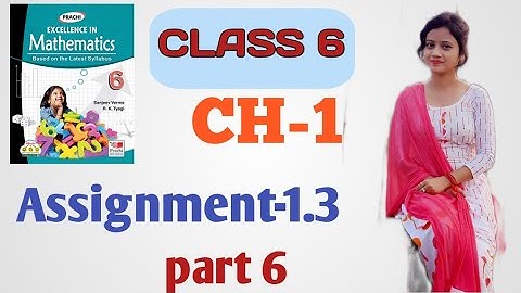 class 6 math//chapter 1//knowing our numbers//assignment-1.3//part 6//CBSE//Prachi publication