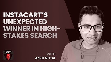 Postgres vs. Elasticsearch: Instacart’s Unexpected Winner in High-Stakes Search with Ankit Mittal
