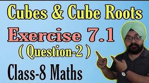 class 8 maths chapter 7 exercise 7.1 question 2 | Cubes and Cube Roots | ncert solution class 8