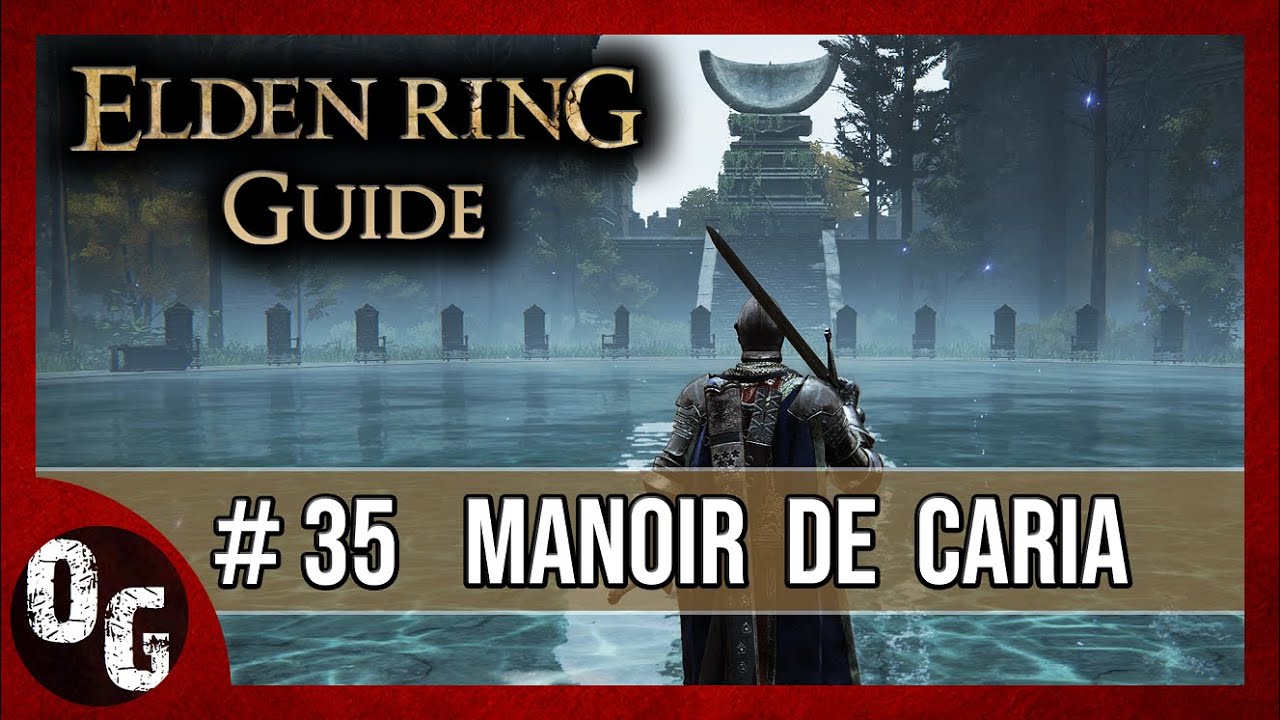 [FR] Guide Elden Ring 🌟 Liurnia Manoir de Caria (Ranni
