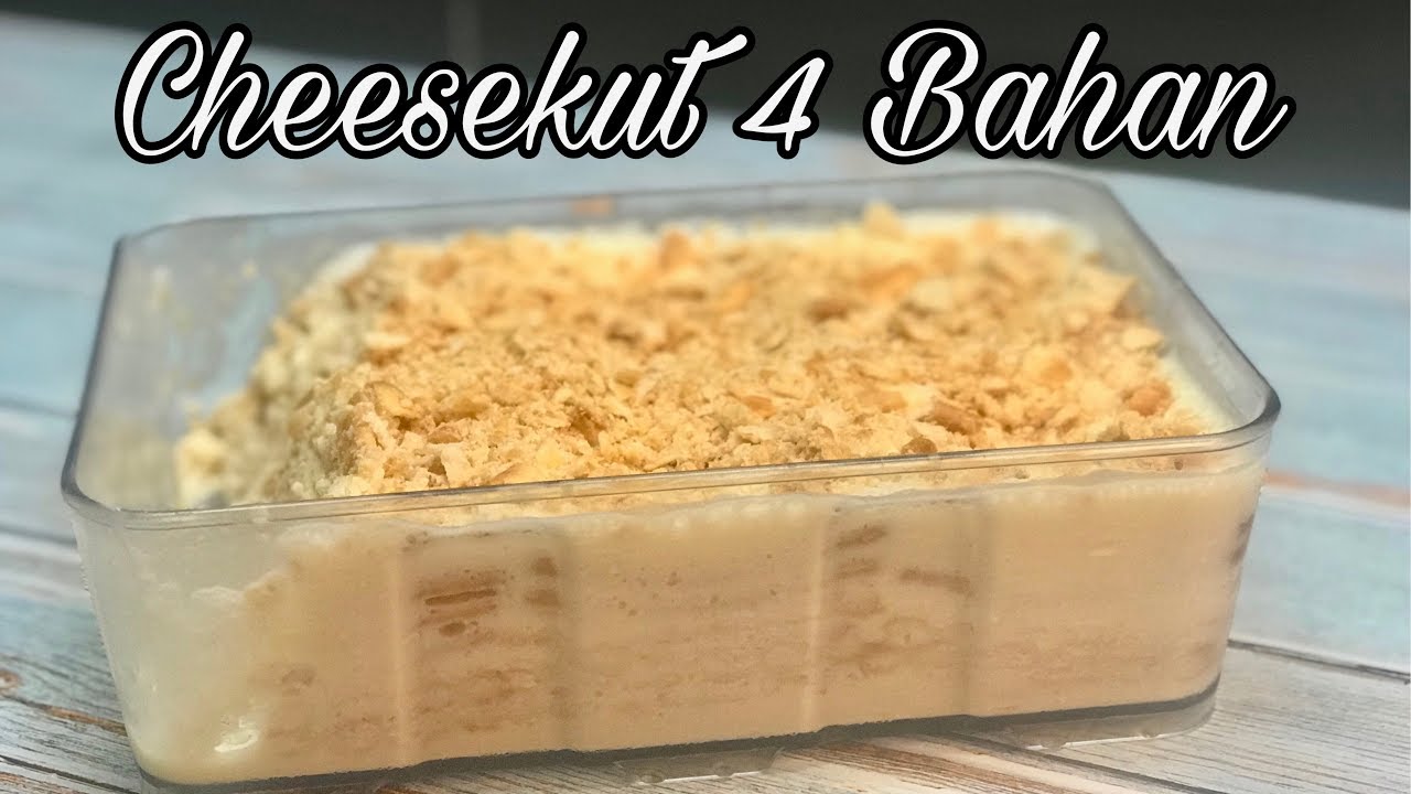 RESEPI CHEESEKUT 4 BAHAN MUDAH SEDAP DAN MESTI JADI - YouTube