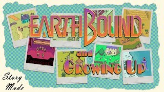 Earthbound and Growing Up | Story Mode by Select Screen 2,310 views 5 years ago 9 minutes, 8 seconds