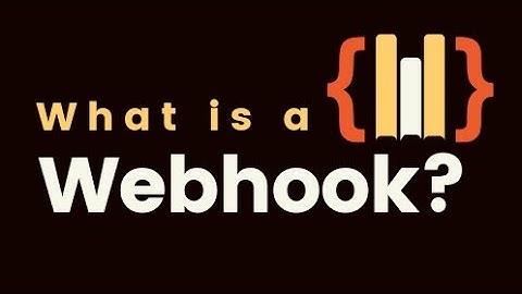 Webhooks Explained: Real-Time Integration