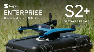 Enterprise Release Notes: Skydio 2/2+ (May 2023)