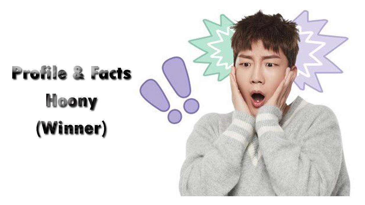 (Winner) Hoony Profile and Facts [K-POP] - YouTube