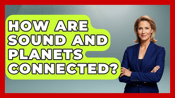 How Are Sound And Planets Connected? - Holy Harmonies