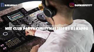 ❌️? Piese care rup clubul de Craciun 2023 | Best Party Music Mix 2023 | Mixed by Dj Kappa ?❌️