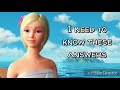 Barbie as the Island Princess - I Need To Know (Duet) [With Lyrics]