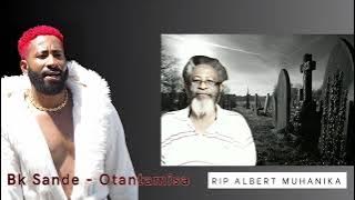 Bk Sande - Otantamisa ( Music Audio)