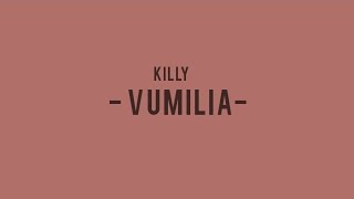 Killy - Vumilia (Lyrics)
