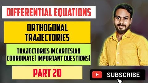 orthogonal trajectories (in Cartesian form ) important questions part 20