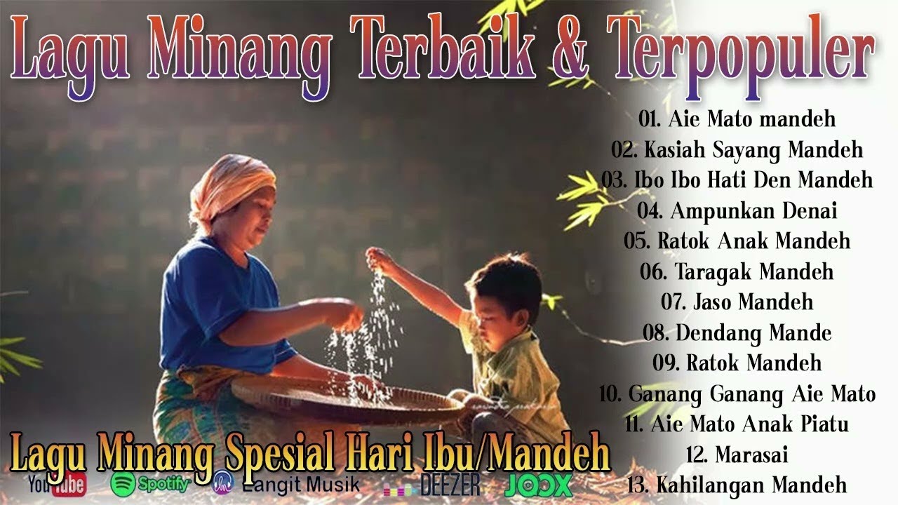 Lagu Minang Spesial Hari Ibu/Mandeh~ Aie Mato Mandeh, Jaso Mandeh, Ibo Ibo Hati Den Mandeh,