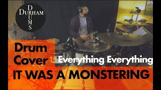 It Was A Monstering - Everything Everything Drum Cover by Durham Drums