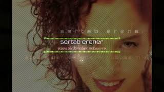 Sertab Erener - Ateşle Barut (Modern Mabuse Mix)