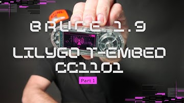 Lilygo t-embed cc1101 & Bruce 1.9