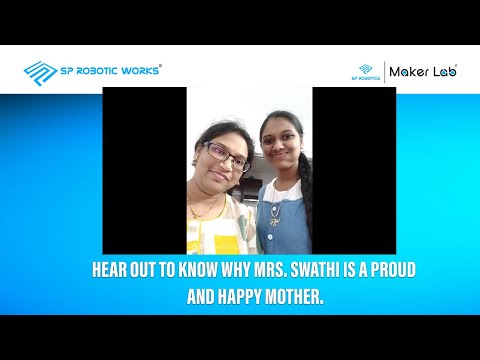 Hear out to know why Mrs. Swathi is a proud and happy mother.
