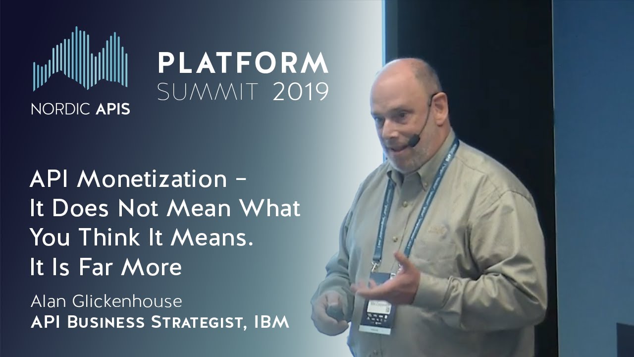 API Monetization - It Does Not Mean What You Think It Means. It Is Far More