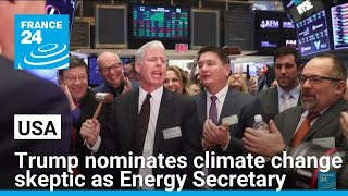 Trump nominates fracking magnate and noted climate change skeptic Chris Wright as Energy Secretary