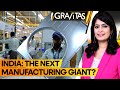 Indias rise as a global manufacturing hub  wion gravitas