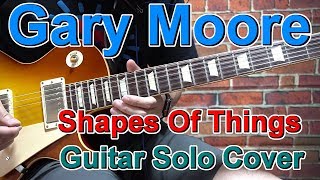 Gary Moore Shapes Of Things Guitar Solo Cover
