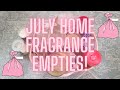 July 2022 Home Fragrance Empties!
