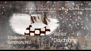 Tchaikovsky: Symphony No.1 &quot;Winter Daydreams&quot; （冬の日の幻想）