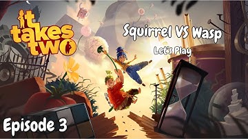 Squirrels with Guns?! The Wasp War Begins! | It Takes Two (Episode 3)
