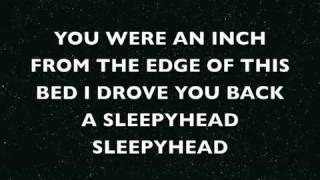 Video thumbnail of "Sleepyhead- Passion Pit Lyrics"