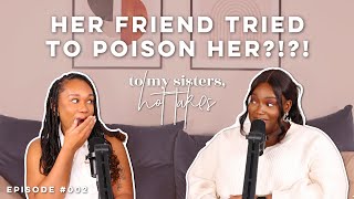 Poisoning Your Bestfriend, Jealousy, Quarter Life Crisis', Interracial Dating + MORE #TMSHotTakes