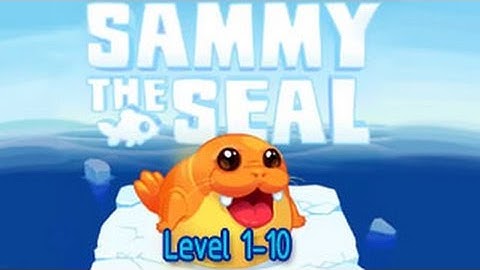 Sammy The Seal（Html5） Walkthrough Level 1-10