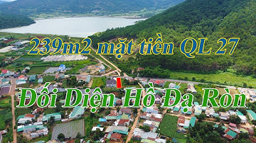 Đất Mặt Tiền Kinh Doanh QL27, Đối Diện Cổng Sân Golf Hồ Đạ Ròn Đơn Dương