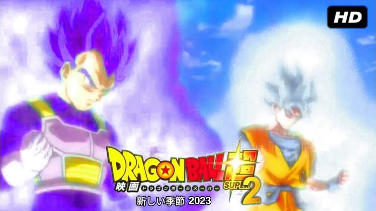 Dragon Ball Super:New Season 2023!!! 