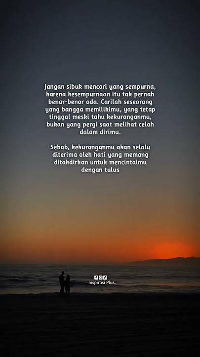 Bukan yang Sempurna, Tapi yang Setia Meski Tahu Kekuranganmu