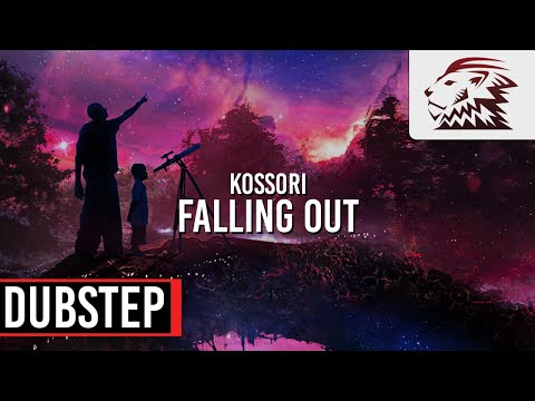 Kossori - Falling Out [Dubstep]