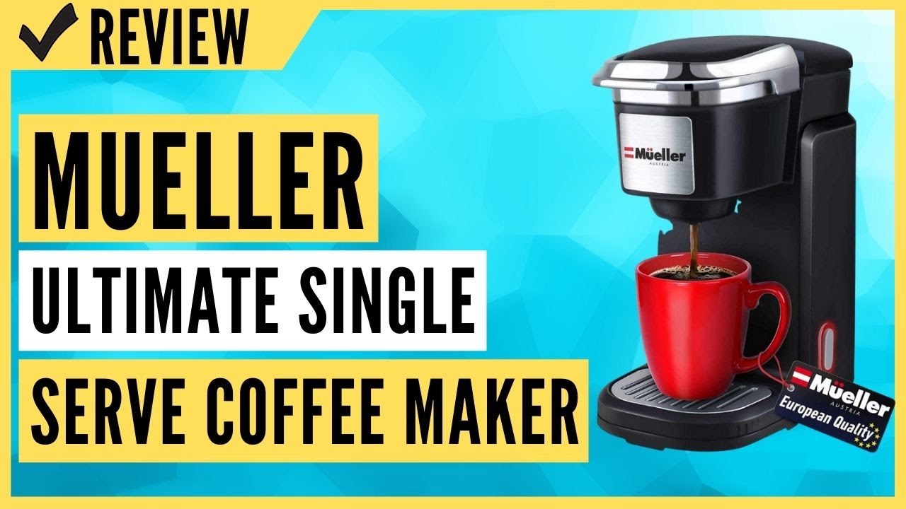 Mueller Ultimate Single Serve Coffee Maker Review 