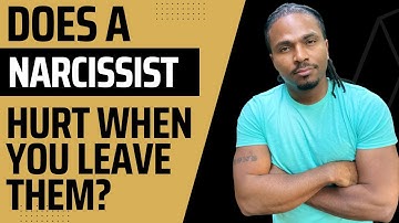 Do Narcissists hurt when you leave them or break up with them? Do Narcissistic people have feelings?