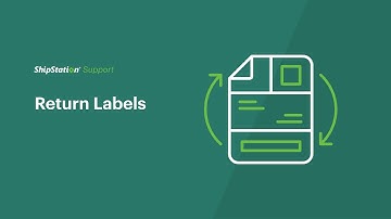 ShipStation Support - Return Labels