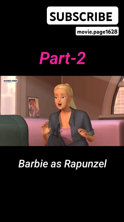 Part-2 | Barbie as Rapunzel | Hindi Dubbed |