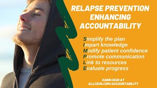 Relapse Prevention and Accountability  in Addiction Recovery