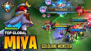 MANIAC! Miya Goldlane Build [ Miya Best Build Top Global ] By Renataa. - Mobile Legends