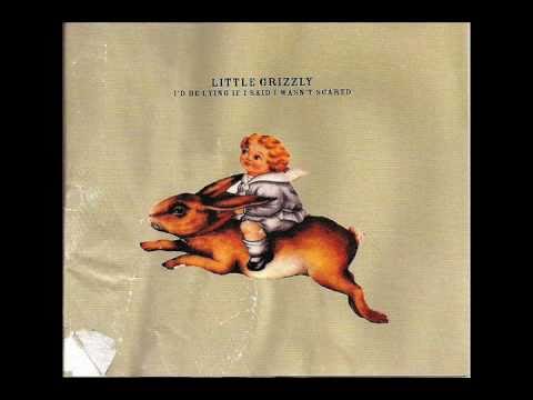 Little Grizzly - She's Away
