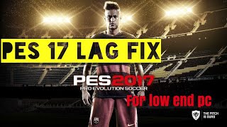 [PES 2017] HOW TO FIX LAG FOR LOW END PC | BEST SOLUTION | screenshot 4